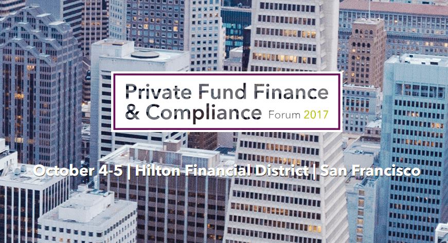 Private Fund Finance & Compliance Forum